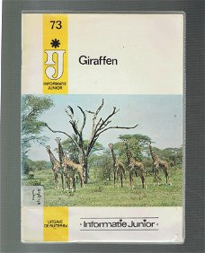 Giraffen (deel 73 van de reeks Informatie junior)
