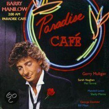 Barry Manilow - 2:00 AM Paradise Café (CD) - 1