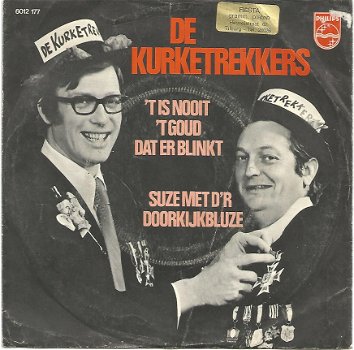 De Kurketrekkers ‎– 'T Is Nooit 't Goud Dat Er Blinkt (1971) - 1