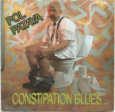 Pol Pataya & Dirk Van Vooren ‎– Constipation Blues (1992)