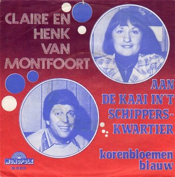 Claire En Henk Van Montfoort ‎– Aan De Kaai In 't Schipperskwartier (1977) - 1