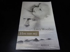 Hou van mij - Lucy Woolley