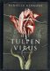 Het tulpenvirus door Daniëlle Hermans - 1 - Thumbnail