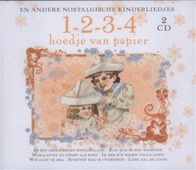 1-2-3-4 Hoedje Van Papier - En Andere Nostalgische Kinderliedjes ( 2 CD) Nieuw/Gesealed - 1