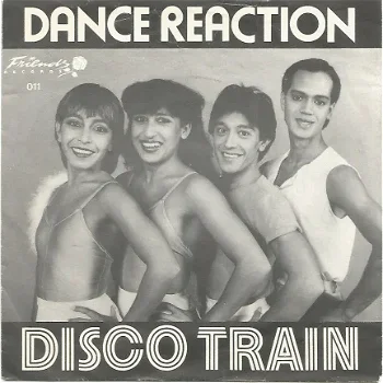 Dance Reaction ‎– Disco Train (1981) - 1