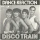 Dance Reaction ‎– Disco Train (1981) - 1 - Thumbnail