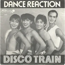 Dance Reaction ‎– Disco Train (1981)