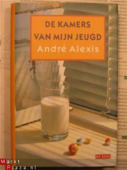 André Alexis: De kamers van mijn jeugd - 1