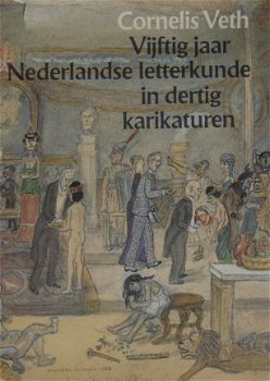 Vijftig jaar Nederlandse letterkunde in dertig karikaturen - 1