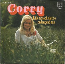 Corry ‎– Kijk Me Toch Niet Zo Ondeugend Aan (1977)