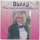 Corry ‎– Waar Moet Ik Heen Zonder Jou (1984) - 0 - Thumbnail