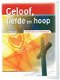 Geloof, liefde en hoop door Jan Maasland - 1 - Thumbnail