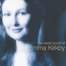 Emma Kirkby  -  The Sweet Sound Of  (CD)