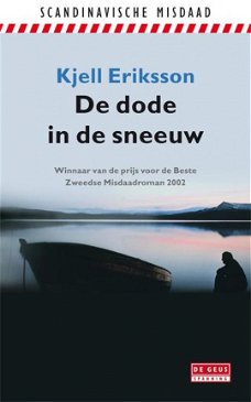 Kjell Eriksson  -  De Dode In De Sneeuw  (Hardcover/Gebonden)