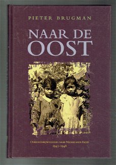 Naar de Oost, Pieter Brugman (oorlogsvrijwilligers 1945-1948 Nederlands Indië)