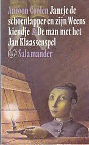 Antoon Coolen - Jantje De Schoenlapper En Zijn Weens Kiendje & De Man Met Het Jan Klaasenspel - 1