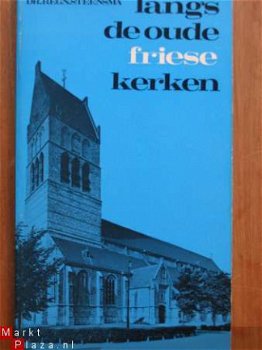 Langs de oude FRIESE Kerken - 1