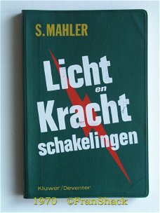 [1970] Licht- en Kracht schakelingen, Mahler, Kluwer