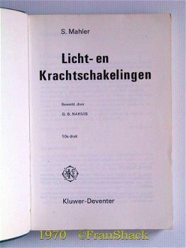 [1970] Licht- en Kracht schakelingen, Mahler, Kluwer - 2