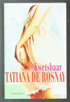 Kwetsbaar door Tatiana de Rosnay