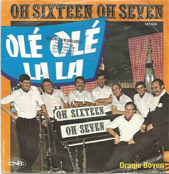 Oh Sixteen Oh Seven ‎– Olé Olé Lala (1980) - 1