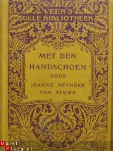 Jeanne Reyneke van Stuwe: Met den Handschoen