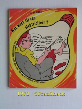 [1972] Wat weet jij van elektriciteit ?, Kilsdonk, AEKluwer - 1