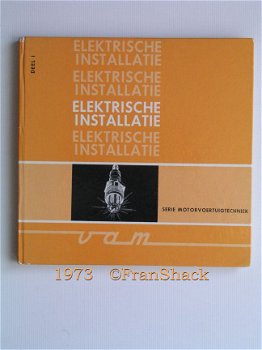 [1973] Elektrische Installatie. Deel 1, VAM - 1