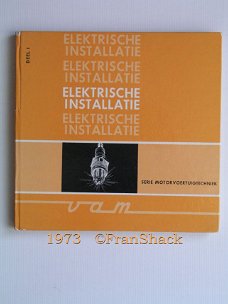 [1973] Elektrische Installatie. Deel 1, VAM