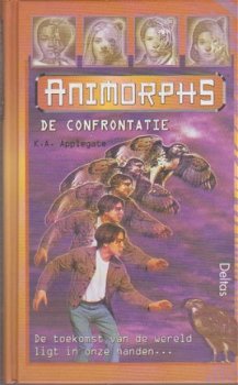 Animorphs De confrontatie K.A. Applegate - 1