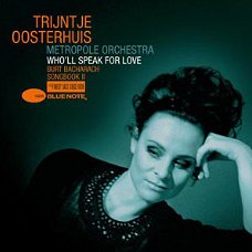 CD Trijntje Oosterhuis, Metropole Orchestra ‎– Who'll Speak For Love (Burt Bacharach Songbook II)