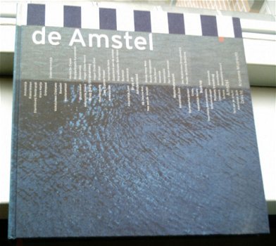 De Amstel / Nederlandstalige editie(ISBN 9076314888). - 1