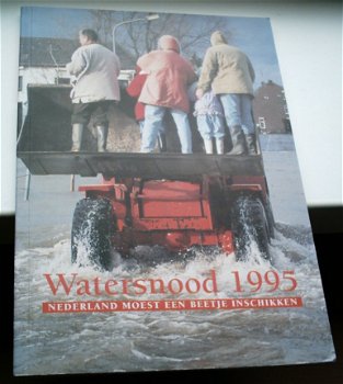 Watersnood 1995. Nederland moest een beetje inschikken. - 1