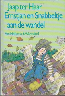 Ernstjan en Snabbeltje Aan de wandel  - Jaap ter Haar