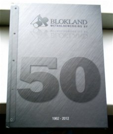 Blokland Metaalbewerking bv(E.J. Tak, ISBN 9789090271095).
