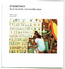 Etnobotanie, de rol van planten in de menselijke cultuur
