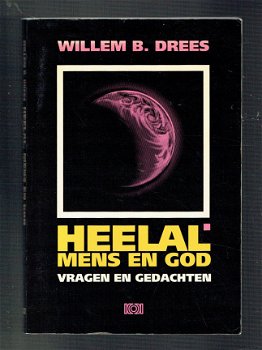 Heelal, mens en god door Willem B. Drees - 1