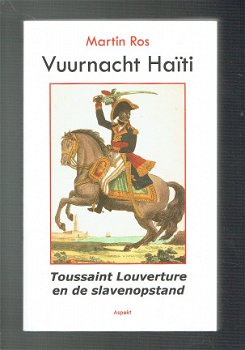 Vuurnacht Haïti: Toussaint Louverture en de slavenopstand - 1