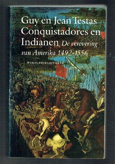 Conquistadores en Indianen door Guy en Jean Testas