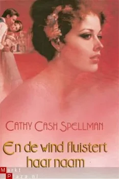 EN DE WIND FLUISTERT HAAR NAAM - Cathy Cash Spellman - AFGEPRIJSD - 0
