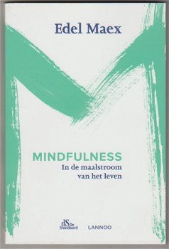 Edel Maex: Mindfulness - - 1