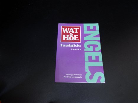 Wat & Hoe taalgids Engels - Van Dale Lexicografie - 1