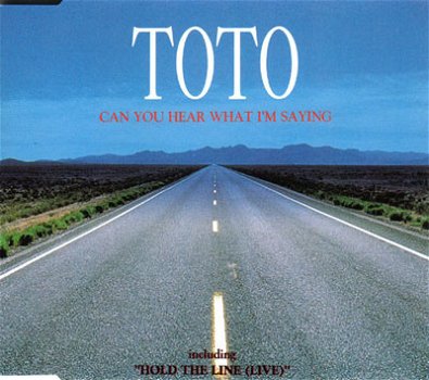 Toto ‎– Can You Hear What I'm Saying ( 3 Track CDSingle) - 1