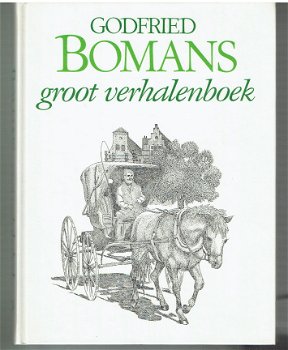 Godfried Bomans: Groot verhalenboek - 1