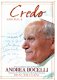 John Paul II ‎– Credo (DVD) met Andrea Bocelli - 1 - Thumbnail