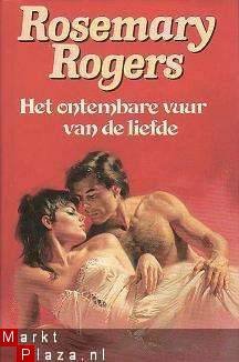 Rosemary Rogers - Het ontembare vuur van de liefde - 1