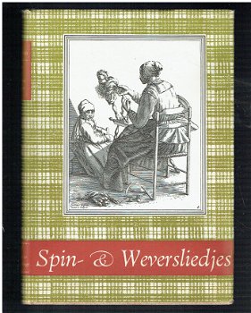 Spin- en weversliedjes oud - 1