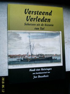 Versteend verleden;schetsen uit historie van Tiel(Heiningen).
