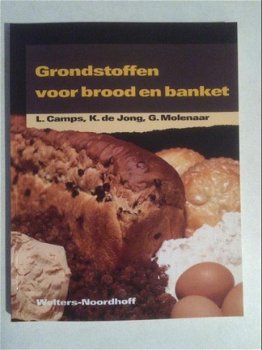 Grondstoffen voor brood en banket. Schrijver: Camps Isbn: 9789001186241 / 9001186246 . - 1