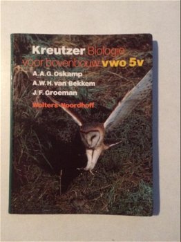 Kreutzer: biologie voor bovenbouw 5 vwo Isbn: 9789001674939 / 9001674933 . - 1